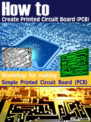 cover image of How to Create Printed Circuit Board (PCB)--Simple PCB
